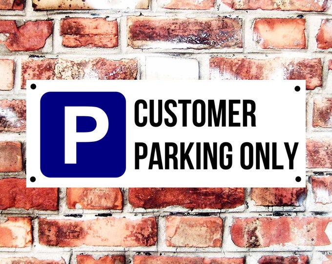 Customer parking only parking wall sign weather proof pre drilled high gloss garage car park business