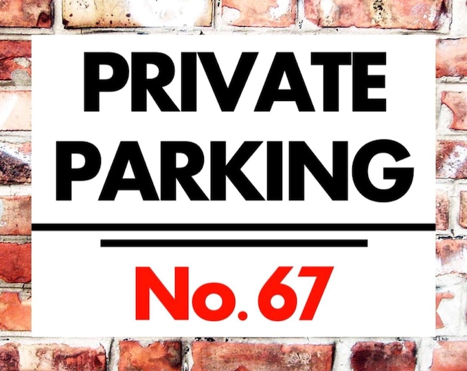 Parking sign personalised any number  weather proof pre drilled great gift birthday xmas high gloss