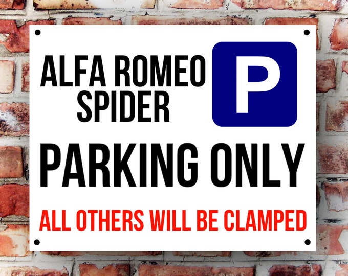 Alfa romeo spider parking wall sign weather proof pre drilled great gift birthday xmas high gloss garage gate gift for him