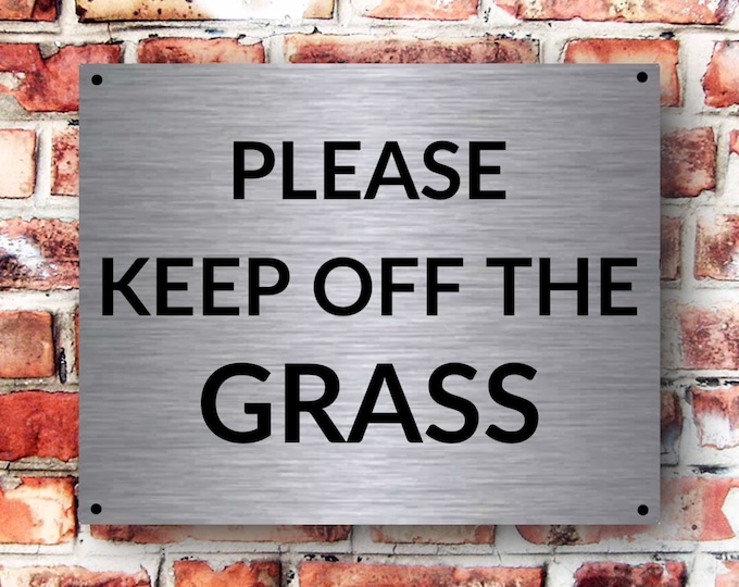 Please keep off grass sign wall sign plaque weather proof pre drilled parking sign driveway gate grass seed
