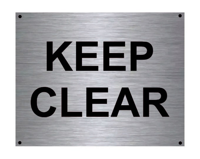 KEEP CLEAR wall sign plaque weather proof pre drilled parking sign driveway gate school workplace