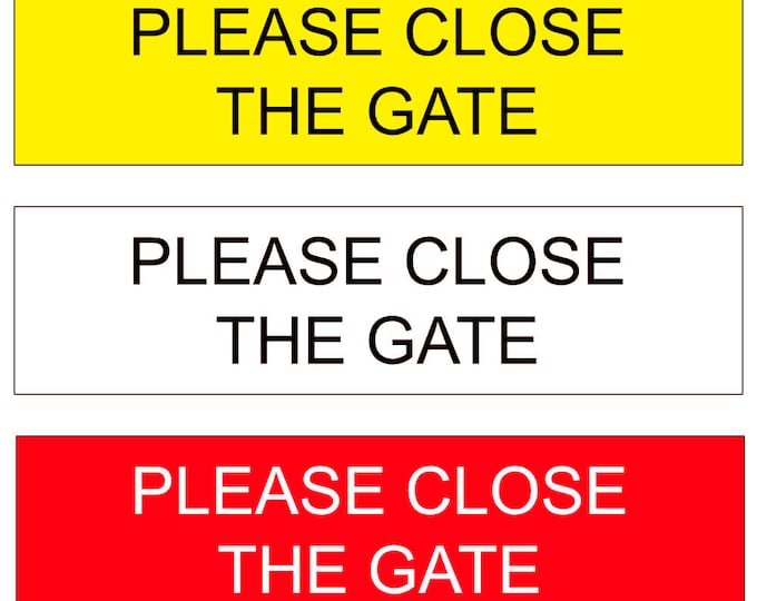 Please close the gate aluminium strong double sided sticky pads easy to fit gate wall door hotel farm stables dog horse kennel