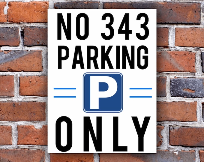 Parking sign personalised any number weather proof pre drilled great gift birthday xmas high gloss