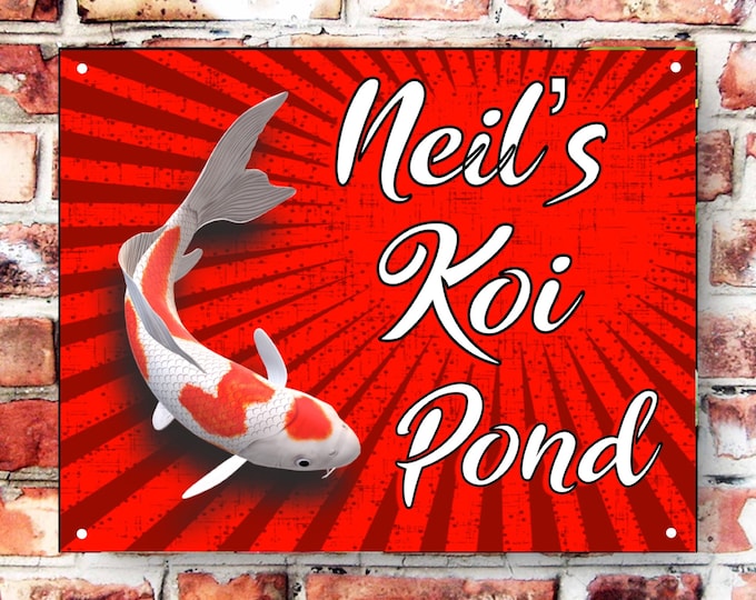 Personalised koi pond sign weather proof pre drilled high gloss father's day gift filter house