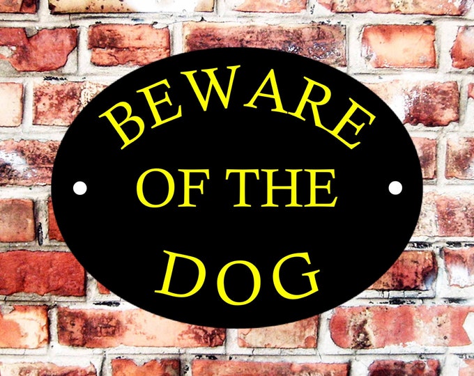 Beware of the dog weather proof pre drilled high gloss cage pet birthday gift fun novelty sign dog Security gate