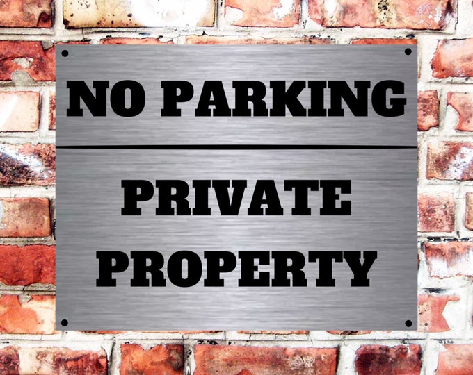 No parking private property wall sign plaque weather proof pre drilled parking sign driveway gate