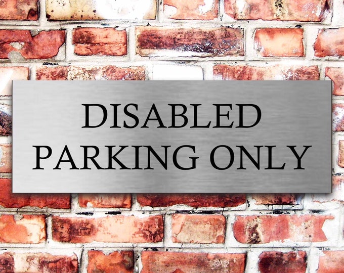 Brushed silver disabled parking only x 3 sizes aluminium strong double sided sticky pads easy to fit