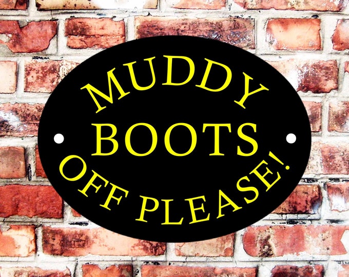 Muddy boots off please! weather proof pre drilled high gloss cage
