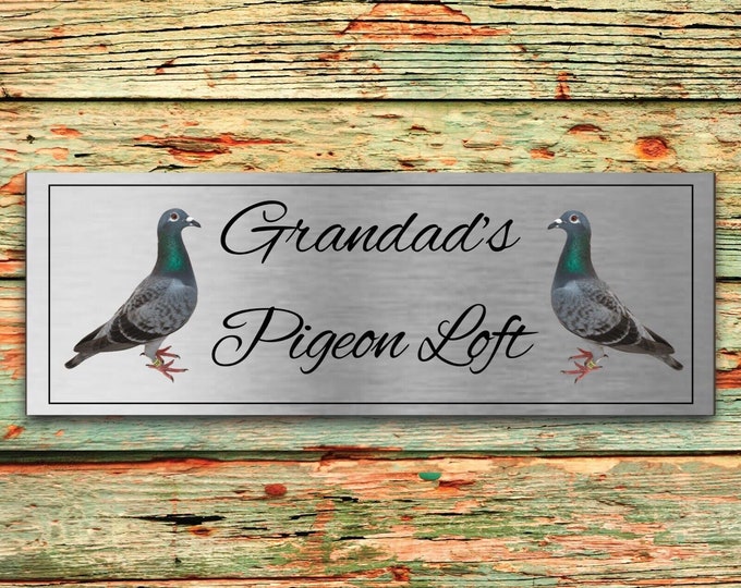 Brushed silver door plaque grandad's pigeon loft sizes aluminium strong double sided sticky pads easy to fit