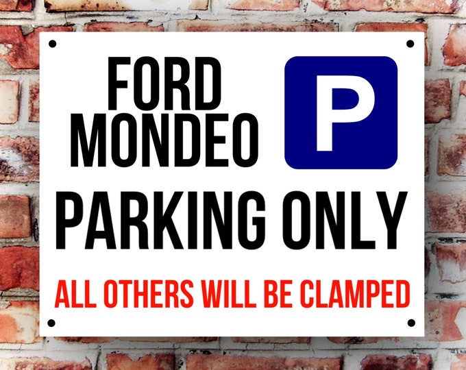 Ford mondeo parking wall sign weather proof pre drilled great gift birthday high gloss garage gate RS Turbo, Escort cosworth