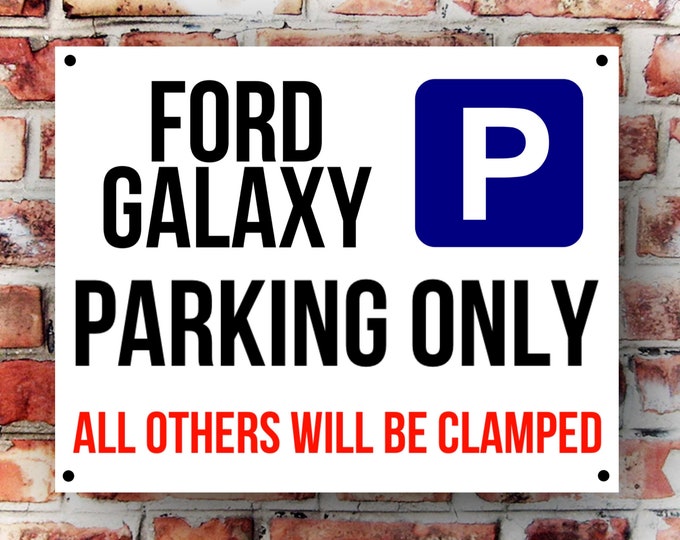 Ford galaxy parking wall sign weather proof pre drilled great gift birthday high gloss garage gate RS Turbo, Escort cosworth