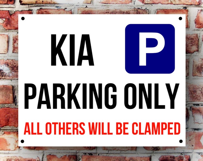 Kia parking wall sign weather proof pre drilled great gift birthday high gloss garage gate xmas birthday gift