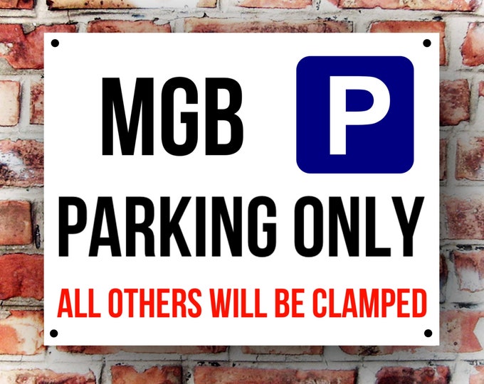 MGB parking wall sign weather proof pre drilled great gift birthday high gloss garage gate xmas birthday gift