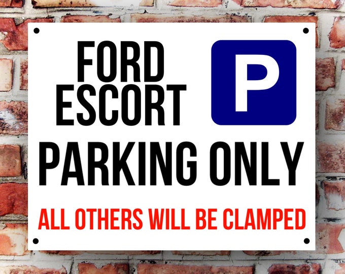 Ford escort parking wall sign weather proof pre drilled great gift birthday high gloss garage gate RS Turbo, Escort cosworth