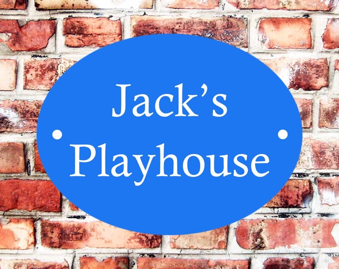 Playhouse sign plaque any name weather proof pre drilled great gift birthday xmas high gloss blue