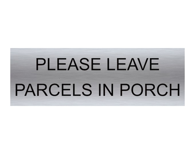 Please leave parcels in porch aluminium strong double sided sticky pads easy to fit gate wall door youtube social media blog