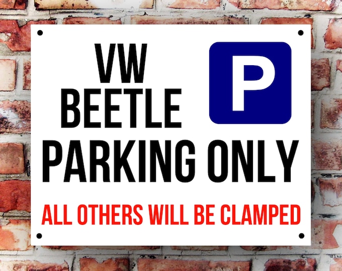 Vw beetle parking wall sign weather proof pre drilled great gift birthday high gloss garage gate camper van T5 T4 beetle xmas