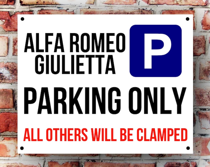 Alfa romeo giulietta parking wall sign weather proof pre drilled great gift birthday xmas high gloss garage gate gift for him