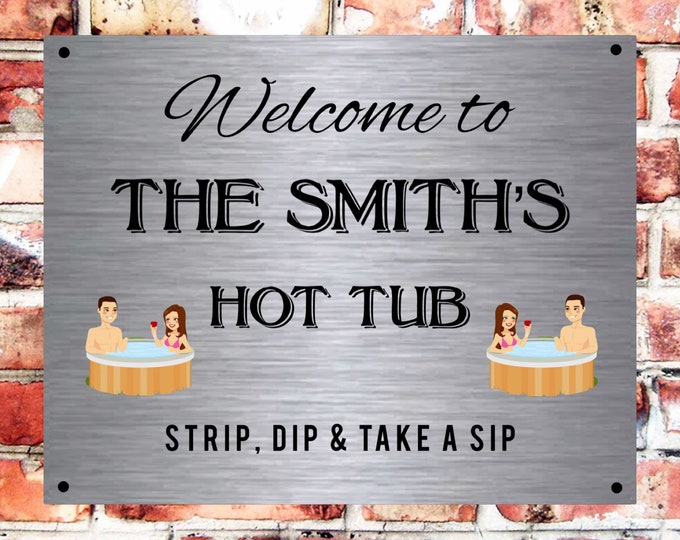 Personalised hot tub sign plaque pre drilled great gift birthday xmas high gloss garden sign jacuzzi spa hot tub accessories