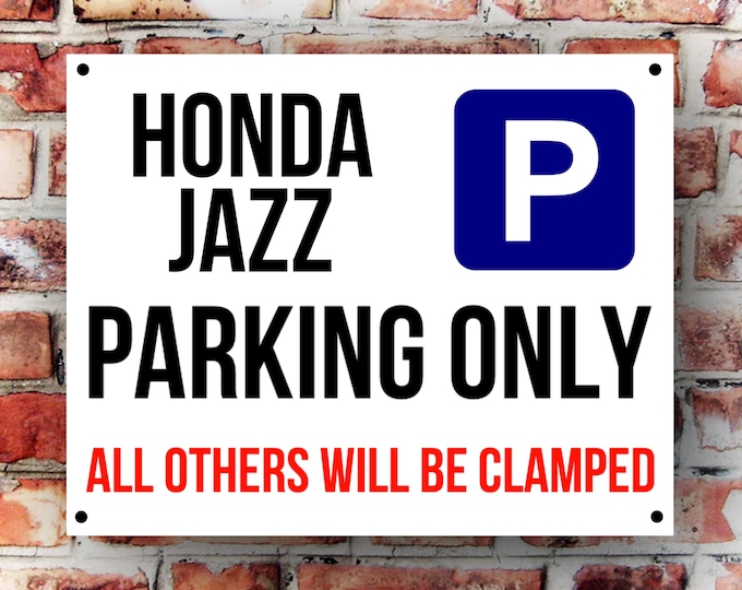 Honda jazz parking wall sign weather proof pre drilled great gift birthday high gloss garage gate xmas gift