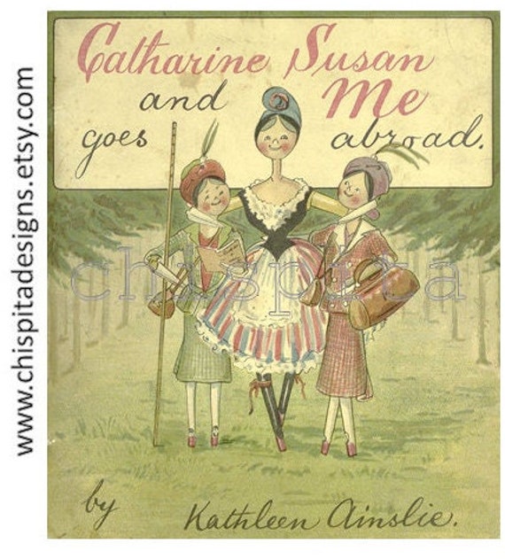 アンティークペグドール絵本　me and Catharine Susan Catharine Susan & Me Goes Abroad Ebook:antique Peg Dolls