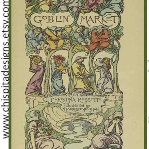 Goblin Market: narrated poem by Christina Rossetti. Rhymes about temptation.Forbidden fruit pdf poem. Printable Religious Victorian verses.