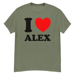 I Heart Alex I Love Alex Shirt