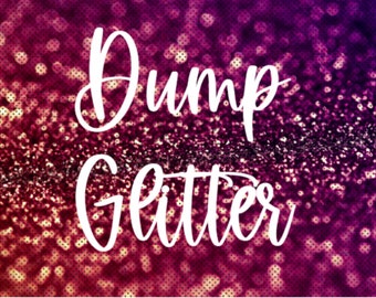 Dump Glitter Mix - 2 oz- Polyester Glitter - Solvent Resistant