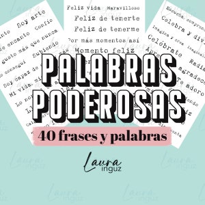 Set PALABRAS PODEROSAS. 40 frases y letras para imprimir. Scrapbooking, tarjetería, Art Journal, Mixed Media. Laura Inguz