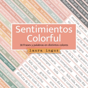 Set 38 PALABRAS y FRASES para imprimir. Scrapbooking, tarjetería, Art Journal, Mixed Media. Laura Inguz