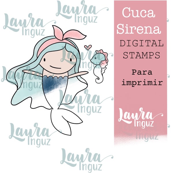 Sello Digital CUCA SIRENA para IMPRIMIR. Scrapbooking y cardmaking para adultos y niños. Digistamp By Laura Inguz