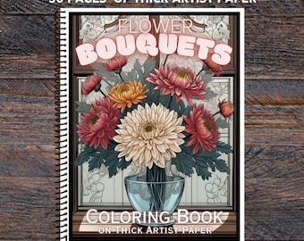 Flower Bouquets - Spiral Bound Adult Coloring Book - Thick Artist Paper - 50 pages - Stress Relief Mindfulness Adults Relaxation