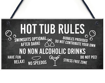 Funny Hot Tub Rules Sign Perfect Hot Tub Accessories Garden Sign Home Gift