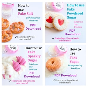 Puede incluir: Un collage de imágenes que muestran creaciones de arcilla polimérica. Cada imagen presenta un tipo diferente de azúcar "falso", incluyendo sal, azúcar en polvo, azúcar brillante y azúcar normal. Las imágenes también muestran alimentos en miniatura como pretzels, galletas, algodón de azúcar y donas. Texto: "PDF Download".