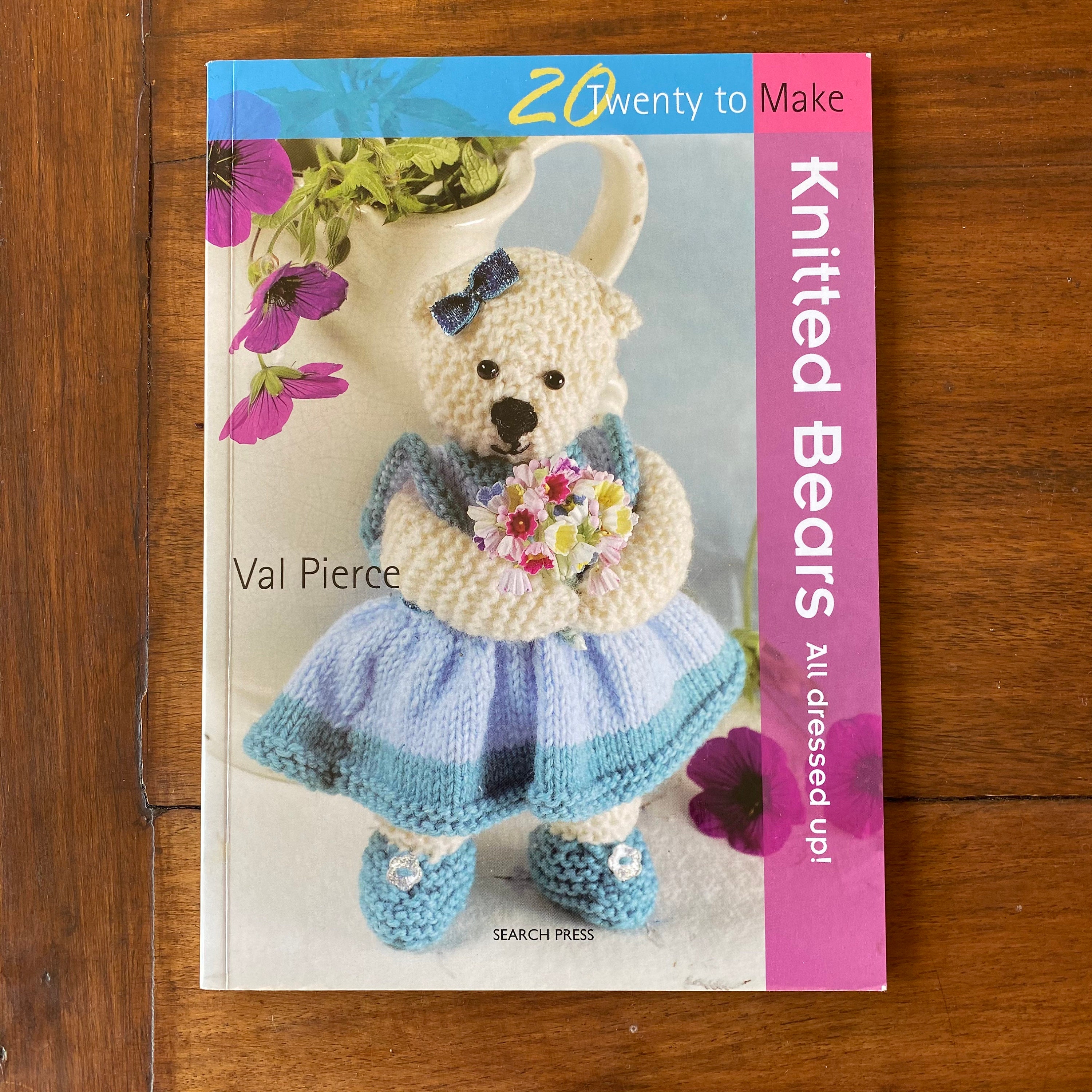 20 To Knit: Knitted Bears By Val Pierce