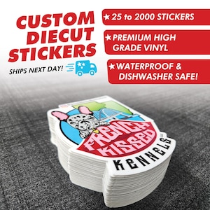 Custom Vinyl Stickers / Die Cut Stickers / Logo Stickers - Scratch Resistant, Waterproof Custom Labels, Custom Stickers, Logo
