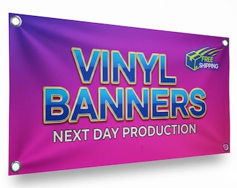 CUSTOM VINYL BANNERS - Event Banner - Business Banner - Waterproof, Hemmed, with Grommets