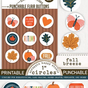 May include: A collection of 1-inch punchable flair buttons with autumn-themed designs. The buttons feature illustrations of leaves, butterflies, pumpkins, and the word "Autumn". The color palette includes orange, teal, and white.