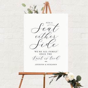 Pick a Seat not a Side Sign - Choose a Seat either Side - Wedding Sign - Printable - Template - 18x24&quot; 24x36&quot;