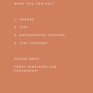 May include: A text-based graphic on a burnt orange background with white text. The text reads "WHAT YOU CAN EDIT" followed by a numbered list: 1. IMAGES, 2. TEXT, 3. BACKGROUND COLOURS, 4. TEXT COLOURS. The text continues with "PLEASE NOTE" and "THESE TEMPLATES USE PHOTOSHOP!" and ends with "FOLKSEE".