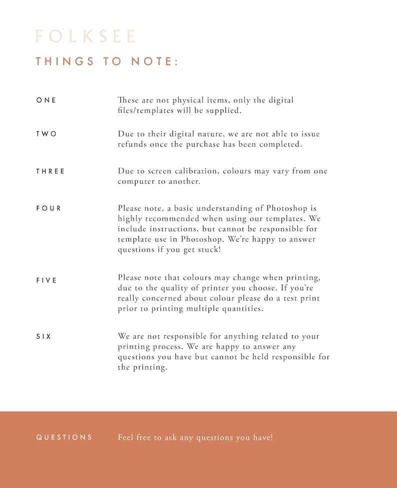 May include: A list of things to note when purchasing digital files or templates. The list includes information about refunds, color variations, Photoshop knowledge, color changes when printing, and printing process responsibilities. The text "FOLKSEE" is at the top of the page.