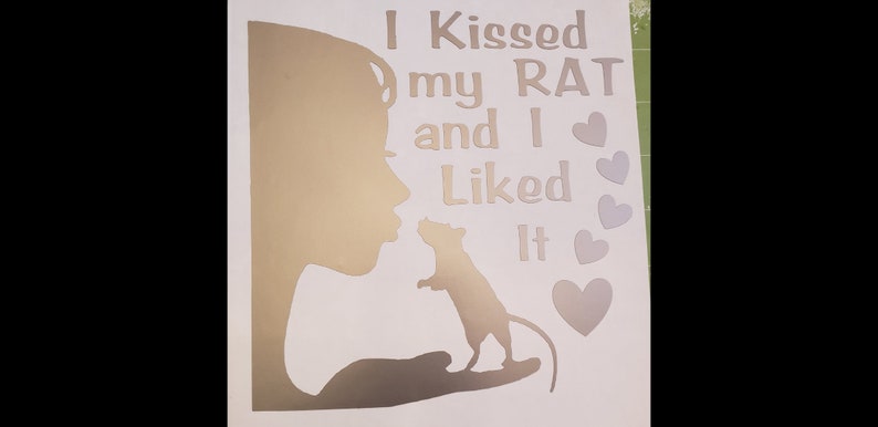 Kissed My Rat Window decal