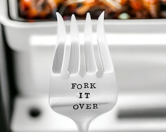 Fork It Over hand stamped vintage serving fork, meat fork, gift for chef, thanksgiving gift