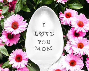 I Love You Mom hand stamped personalized customized teaspoon, gift for Mom,  for grandma, Christmas gift, Mothers Day gift, birthday gift