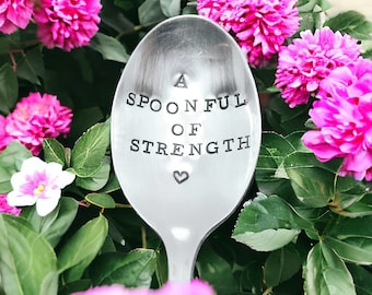 A Spoonful of Strength hand stamped vintage tablespoon, personalized and customized, caregiver gift, gift for mom, uplifting gift