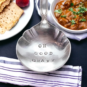 Oh Good Gravy handmade vintage personalized customized silver plate ladle, gift for mom, gift for hostess, thanksgiving or Christmas gift