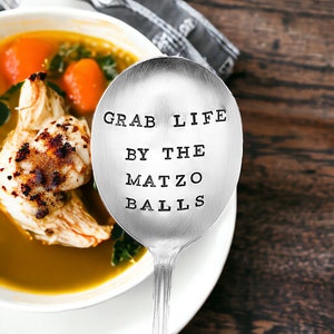 Hand Stamped Vintage Soup Spoon: Grab Life by the Matzo Balls