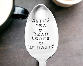 Drink Tea, Read Books, Be Happy vintage tablespoon, gift for a book lover, tea drinker gift, gift for mom, Christmas gift, birthday gift