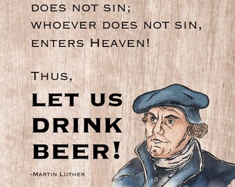 Luther Beer Quote