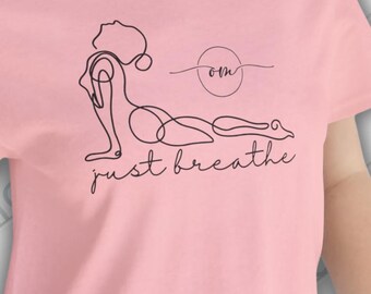 Yoga T-Shirt, Just Breathe Yoga Tee, Cobra Pose Yoga Shirt, Zen Yoga Pose Shirt, Gift for Yoga Lovers, Yoga Instructor Gift, Meditation Tee